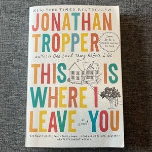 THIS IS WHERE I LEAVE YOU by Jonathan Tropper BRAND NEW